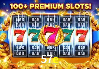 A Popularidade dos Caça-Níqueis no 57e